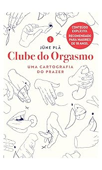 Clube dos Orgasmos June Pla